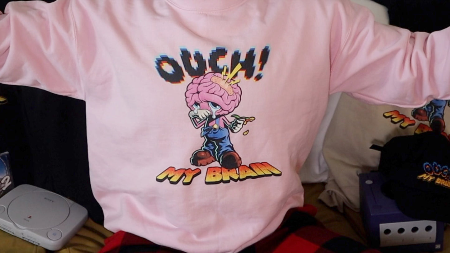 'OUCH! MY BRAIN' Pink Crewneck Sweatshirt